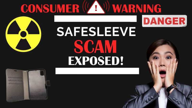 safesleeve-anti-radiation-phone-case-scam-exposed